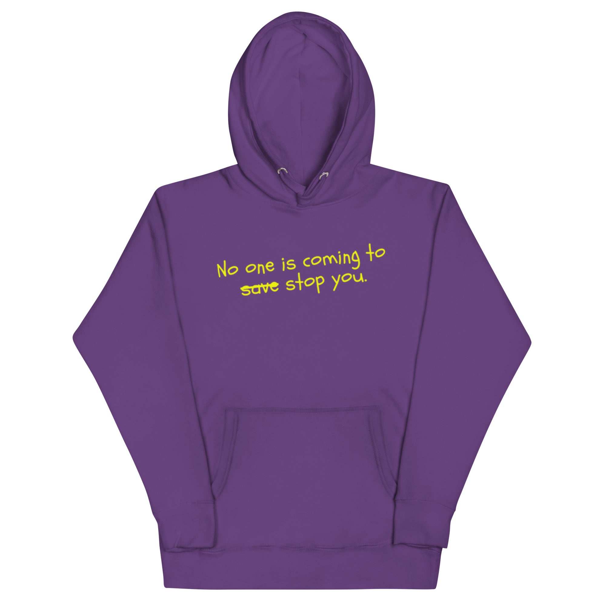 No One Is Coming To Stop You quote pullover hoodie in purple, front view